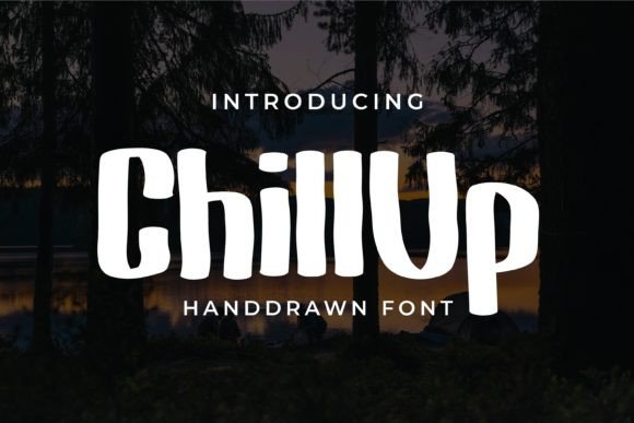 Chill Up: A Playful Font for Building Your Brand
