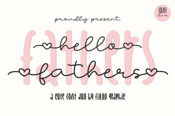 Hello Fathers: A Chic Handwritten Font for Modern Campaigns