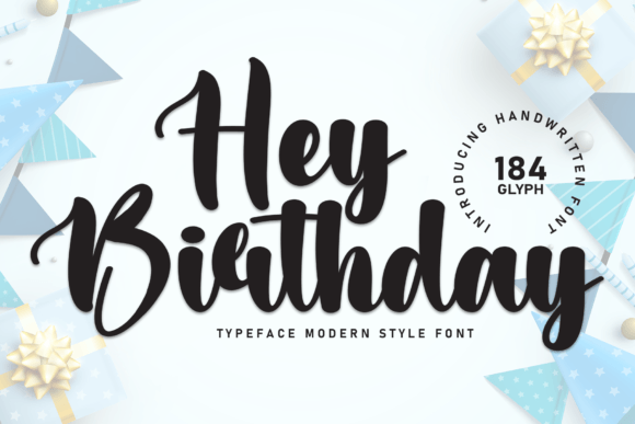 Hey Birthday: A Script Font That Elevates Editorial Personality