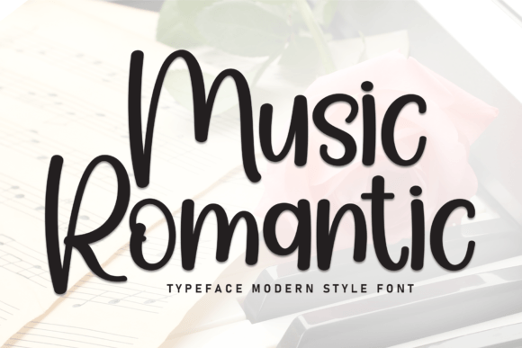 Romantic Music: A Font for Campaigns That Need Charm